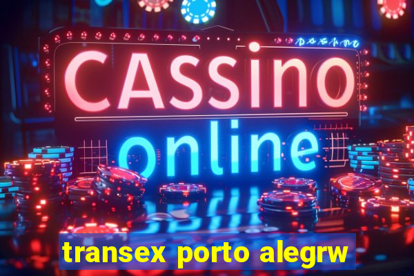 transex porto alegrw